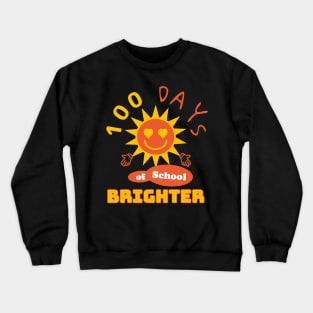 100 Days of School Brighter with Sun Crewneck Sweatshirt